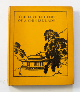 Antique Literature Book 'The Love Letters of a Chinese Lady' by Elizabeth Cooper, 1919