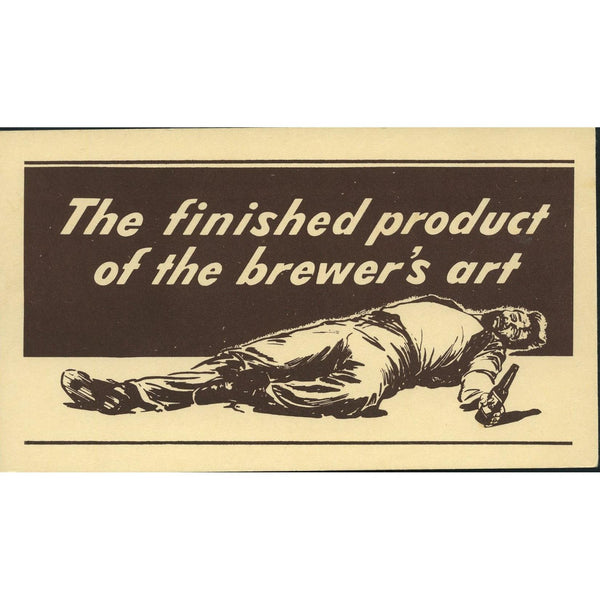 'Signs for Temperance' Postcard 'The finished product of the brewer's art'